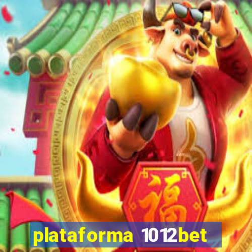 plataforma 1012bet